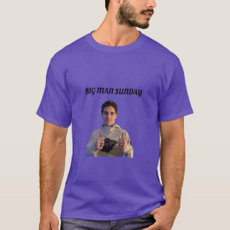 T-shirt Big Man dimanche