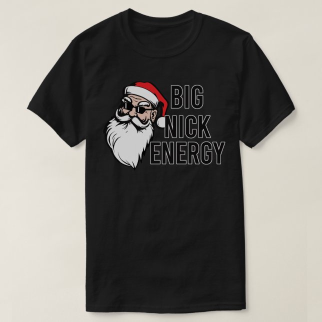 T-shirt Big Nick Energy (Design devant)
