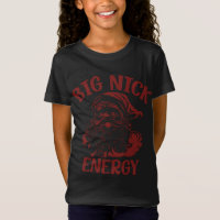 Big Nick Energy Funny Famille Noël Père Noël Cute