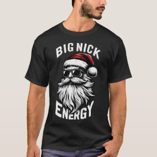 T-shirt Big Nick Energy Funny Père Noël Noël