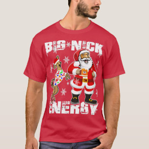 T-shirt Big Nick Energy Funny Père Noël Noël