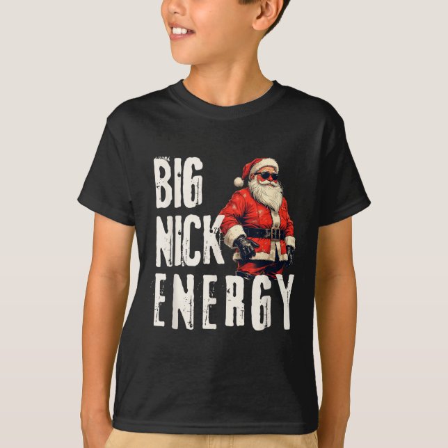 T-shirt Big Nick Energy Funny Santa Christmas  (Devant)