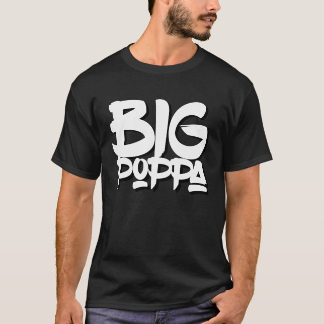 T-shirt Big Poppa graffiti hip-hop (Devant)