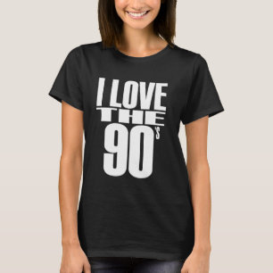 T-shirt Big Print Slogan I Love Les années 90 Retro Rave C