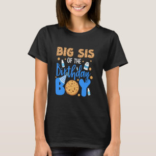 T-shirt Big Sis of the Birthday Boy Cookies and Milk Birth