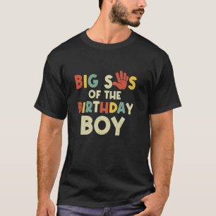 T-shirt Big Sis Of The Birthday Boy Hi 5 Year Old Bda
