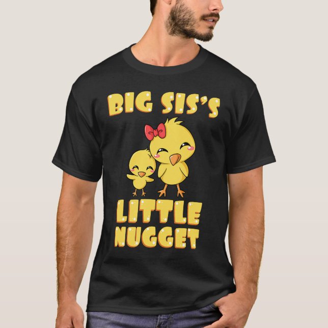 T-shirt Big Sis's Little Nugget Chicken Lover Sibling Nugg (Devant)