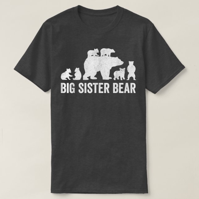 T-shirt Big Sister Bear Shirts, Funny Six Cub Siblings Sis (Design devant)