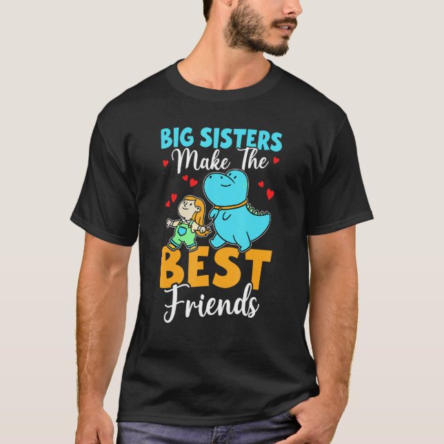 T-shirt Big Sisters Make The Best Friends For Girls (Devant)