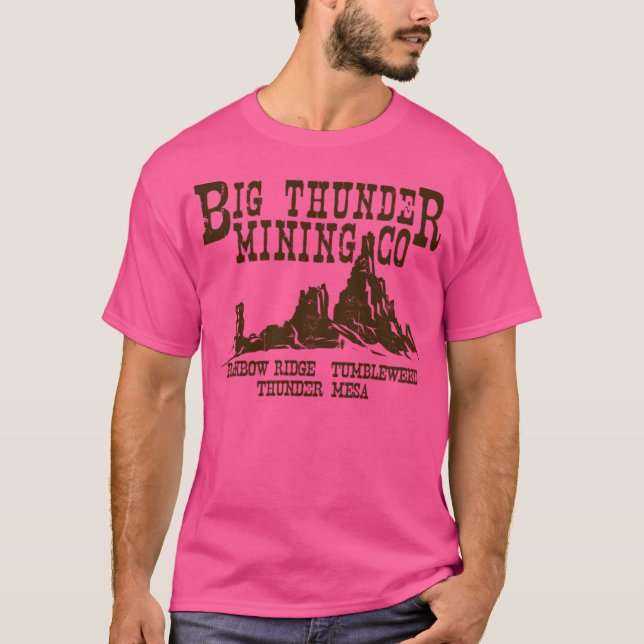 T-shirt Big Thunder Mining Co (Devant)