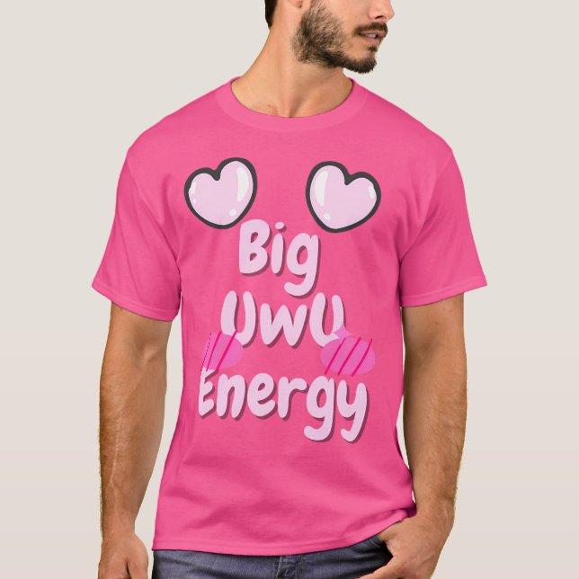 T-shirt Big Uwu Energy Pastel (Devant)