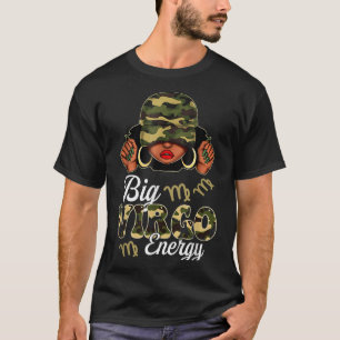 T-shirt Big Virgo Energy Black Woman Camoflauge Astrologie