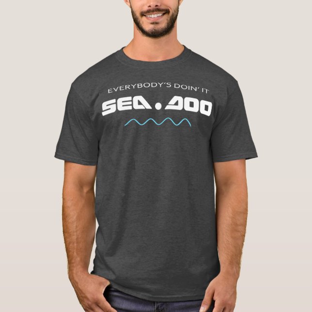 T-shirt Big Wave  Everybodys Doin it Seadoo (Devant)