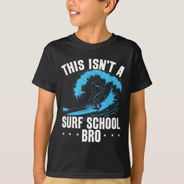 T-shirt Big Wave Surfing Ce N'est Pas Une École De Surf Fu (Devant)