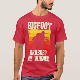 T-shirt Bigfoot a attrapé mon Wiener Retro Humour Premium