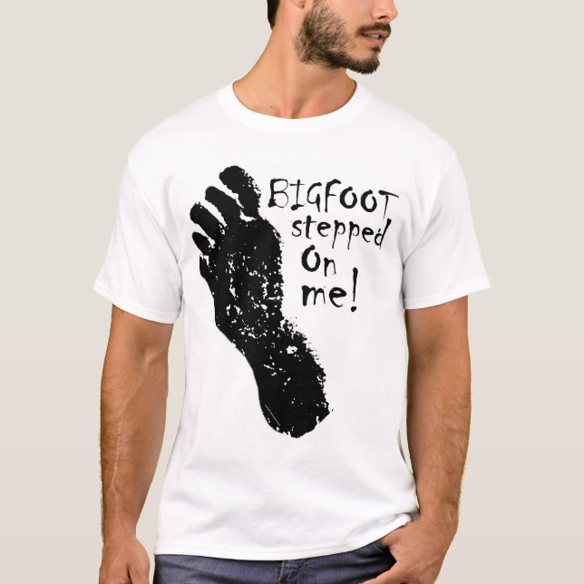 T-shirt BIGFOOT a fait un pas sur moi ! (Devant)