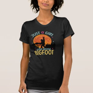 T-shirt Bigfoot Juste Une Fille Qui Aime Sasquatch
