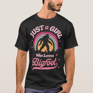 T-shirt Bigfoot Juste Une Fille Qui Aime Sasquatch Drôle R