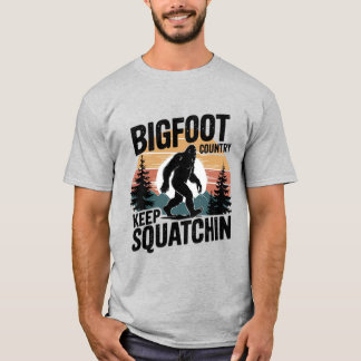T-shirt Bigfoot Keep Squatchine