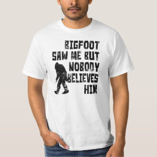 T-shirt Bigfoot m'a vu (affligé)