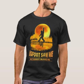 T-shirt Bigfoot m'a vu mais personne ne le croit