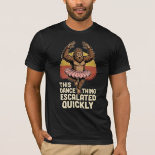 T-shirt Bigfoot qui danse Cette affaire de danse a dégénér