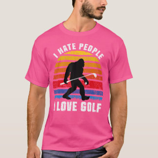 T-shirt Bigfoot Sasquatch Je déteste les gens J'aime le go