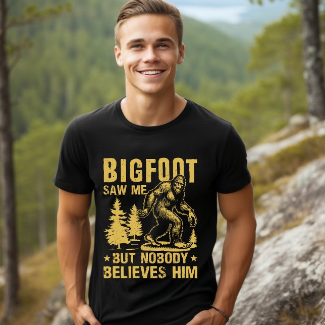 T-shirt "Bigfoot Saw Me But Nobody Believes Him" Forest (Créateur téléchargé)