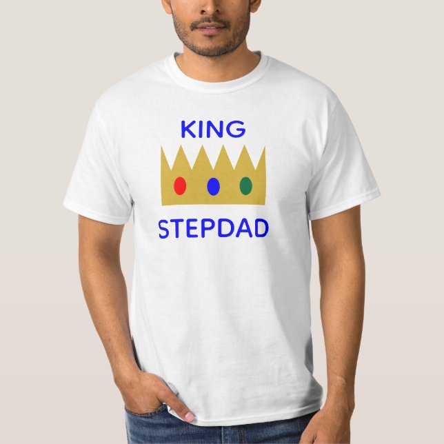 T-shirt Bijoux de la Couronne King Stepdad (Devant)