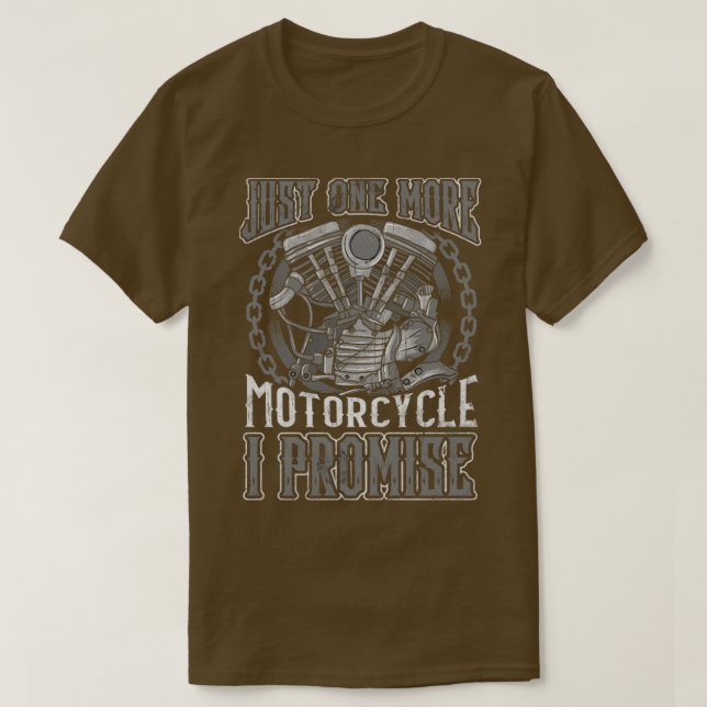 T-shirt Biker Juste Une Moto De Plus Je Promets (Design devant)