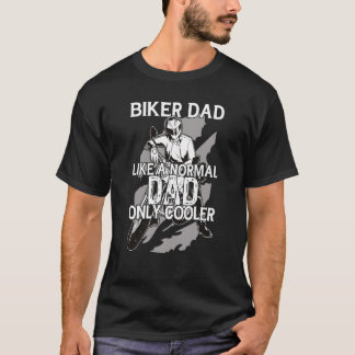 T-shirt Biker Papa Comme Un Papa Normal Moto Cool Seulemen
