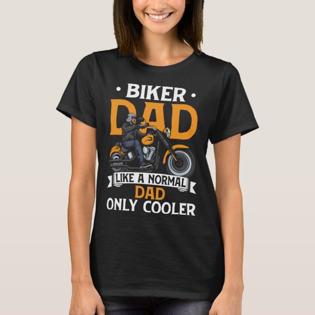 T-shirt Biker Papa Comme Un Papa Normal Seulement Glacière (Devant)