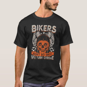 T-shirt Bikers Moto ne pas aller gris Nous tournons Retro 