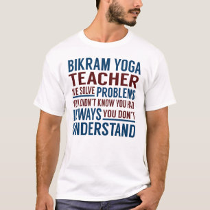 T-shirt Bikram yoga Teacher Solve