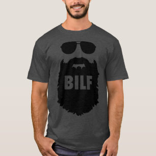 T-shirt BiLF Beard Id like to F Funny Beard Design