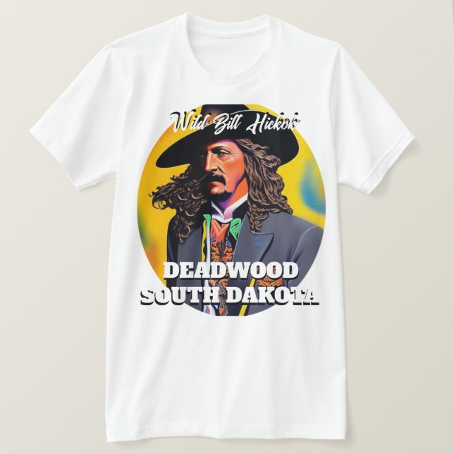 T-shirt Bill Hickok Deadwood (Design devant)