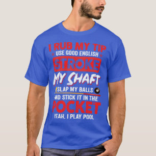 T-shirt Billard amusant Billard Je Rub Mon Conseil Billard