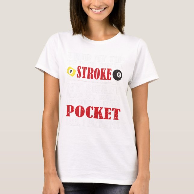 T-shirt Billard amusant Billard Tee I Rub My Tip Billard G (Devant)