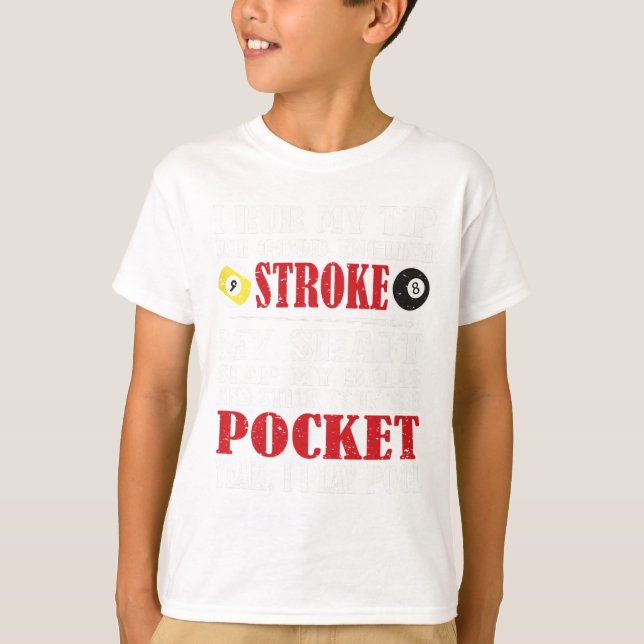 T-shirt Billard amusant Billard Tee I Rub My Tip Billard G (Devant)