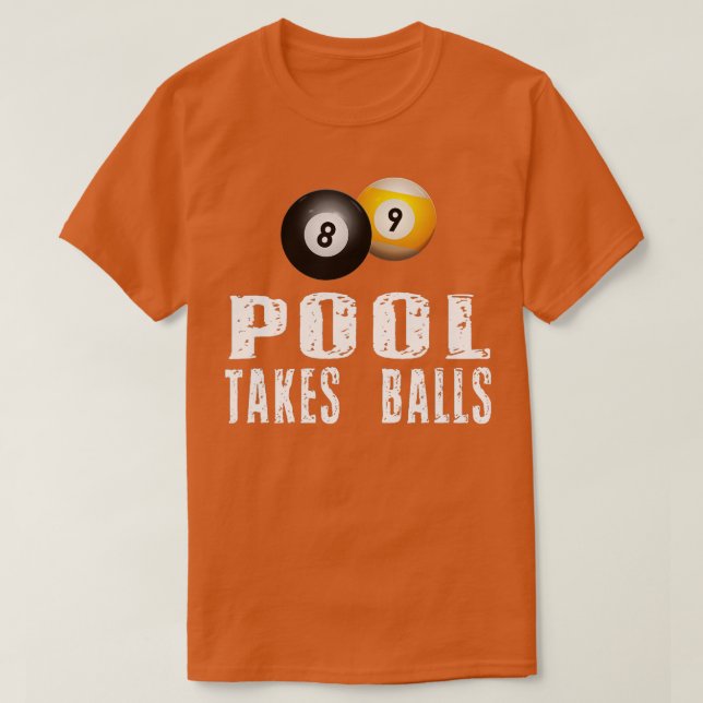 T-shirt Billard amusant Pool de joueurs de billard prend d (Design devant)