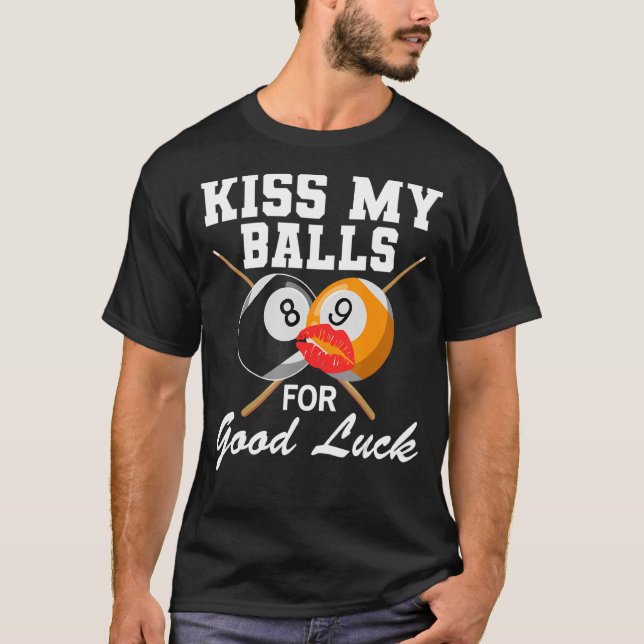 T-shirt Billard billard baiser mes boules bonne chance (Devant)