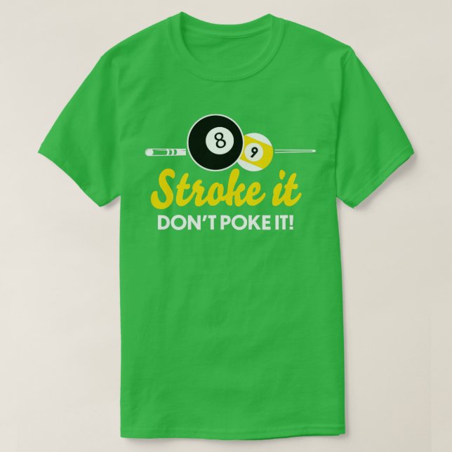T-shirt Billard de piscine amusant à frapper pas de le fra (Design devant)