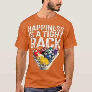 T-shirt Billard de piscine amusant T Tight Rack Tee