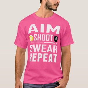 T-shirt Billard de piscine amusant Tir ou Répéter Billard