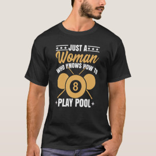 T-shirt Billard de piscine Citation femmes Snooker 8 Ball