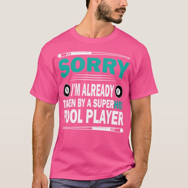 T-shirt Billard Drôle Désolé Je Suis Déjà Pris (Devant)