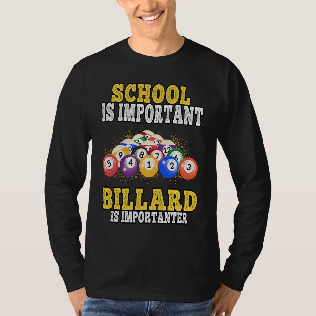 T-shirt Billard is importanter pool Billiard Players (Devant)