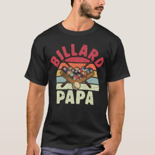 T-shirt Billard Papa 8 Ball Player Papa