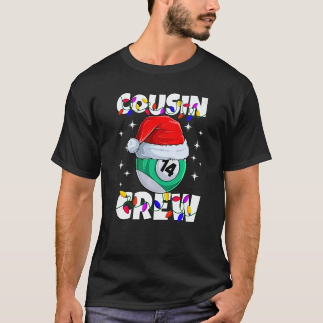 T-shirt Billiard 14 Ball Play Pool Cousin Crew Christmas L (Devant)