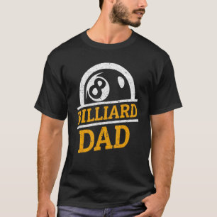 T-shirt Billiard Dad - Équipe de billard